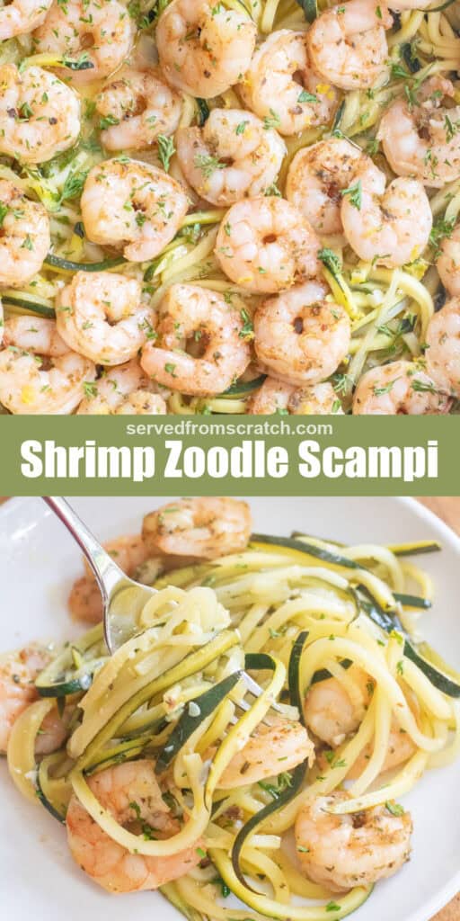 an overhead of a pan with cooked shrimp and zoodles with Pinterest pin text and a plate of it.