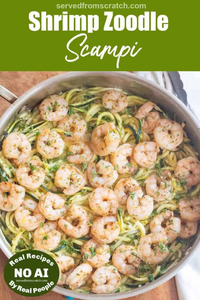 an overhead of a pan with cooked shrimp and zoodles with Pinterest pin text with NO AI sticker.