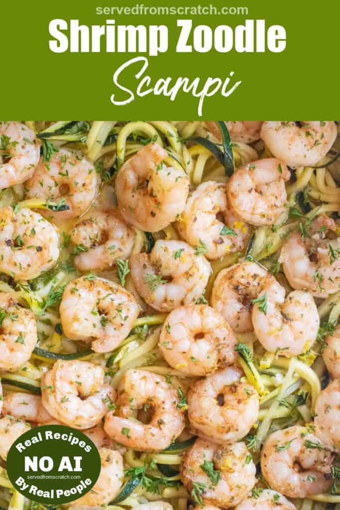 an overhead of a pan with cooked shrimp and zoodles with Pinterest pin text with NO AI sticker.