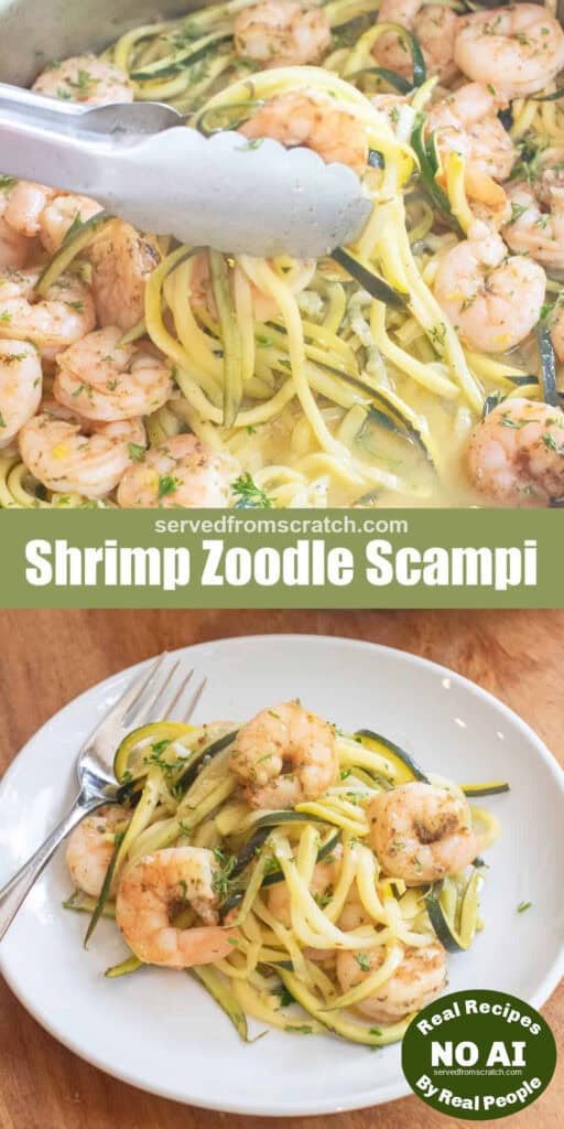 an overhead of a pan with cooked shrimp and zoodles with Pinterest pin text and a plate of it with NO AI sticker.