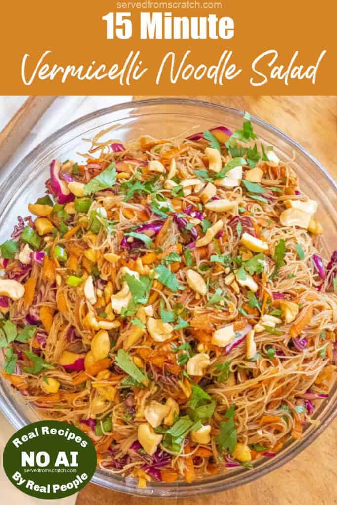 an overhead of a bowl of vermicelli noodles with veggies peanuts and cilantro and Pinterest pin text.