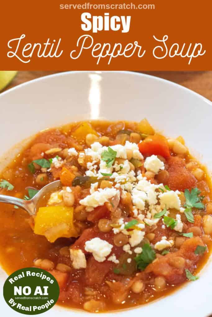 a bowl of lentil pepper stew topped with cotija cheese and cilantro and with a spoonful with Pinterest pin text with NO AI sticker.