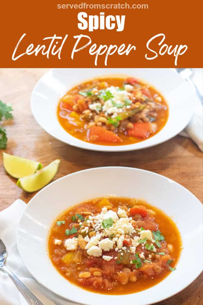a bowl of lentil pepper stew topped with cotija cheese and cilantro with Pinterest pin text.