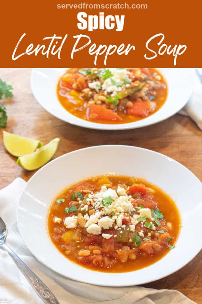 a bowl of lentil pepper stew topped with cotija cheese and cilantro with Pinterest pin text.
