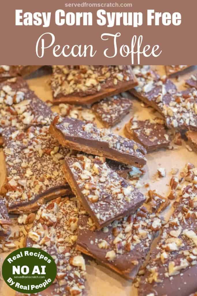 broken up toffee topped with chopped pecans, Pinterest pin text, and a stack of toffee with NO AI sticker.