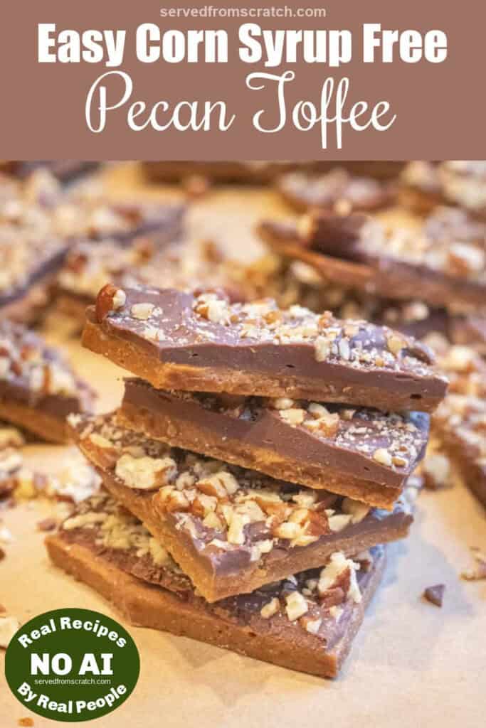 broken up toffee topped with chopped pecans, Pinterest pin text, and a stack of toffee with NO AI sticker.