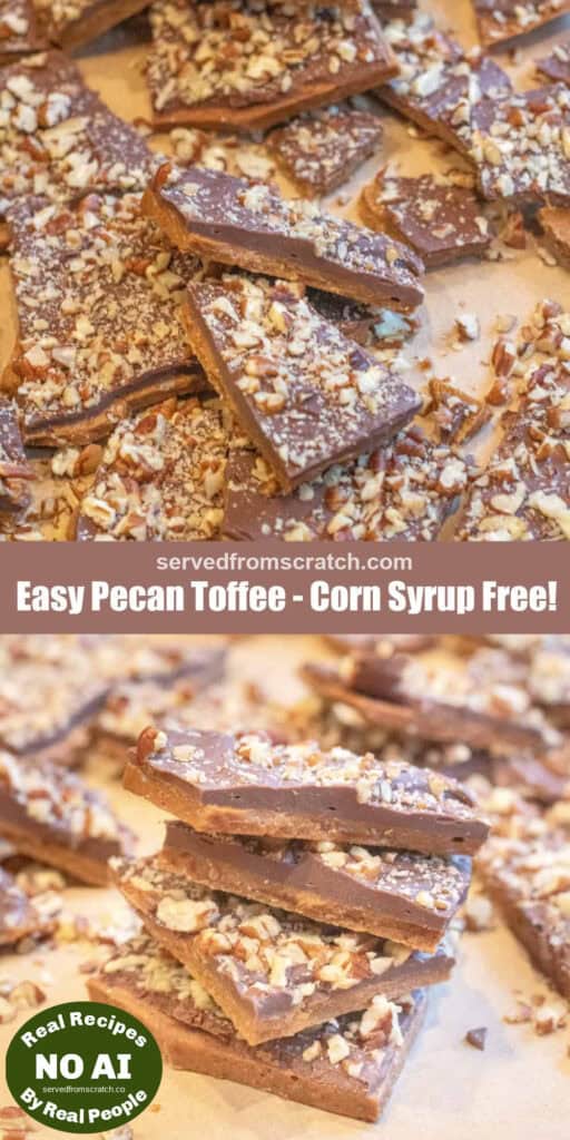 broken up toffee topped with chopped pecans, Pinterest pin text, and a stack of toffee and NO AI sticker.