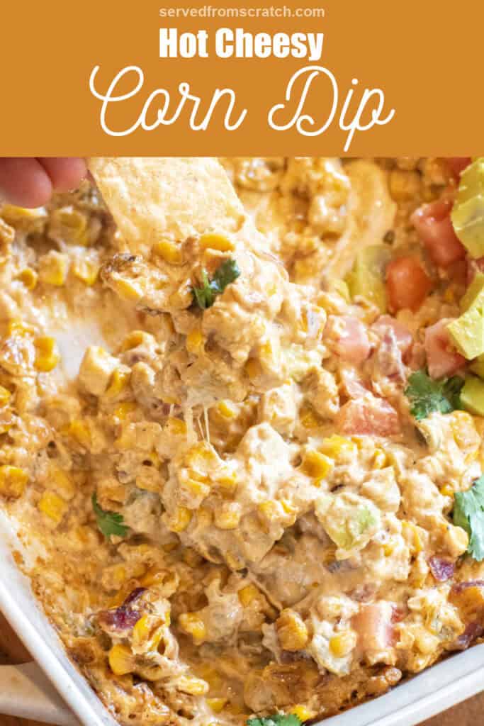 a chip dipping into cheesy corn dip with Pinterest pin text.