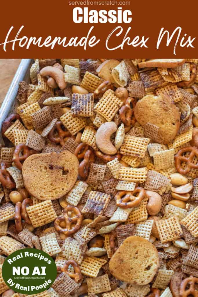 chex mix on a tray, Pinterest pin text, and an overhead of a bowl of chex mix with NO AI sticker.