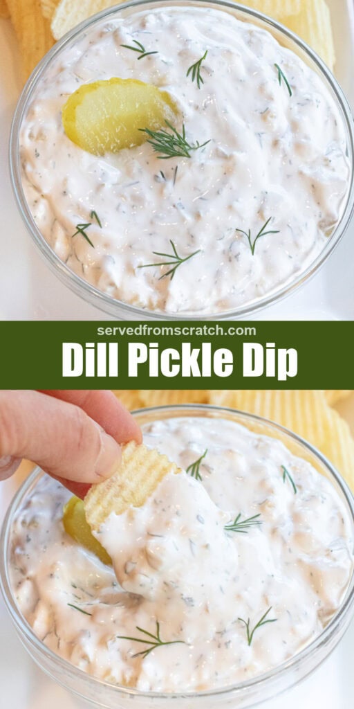 a bowl of creamy dip with a pickle and fresh dill on a plate of chips with Pinterest pin text and a hand with a chip dipping in the bowl.