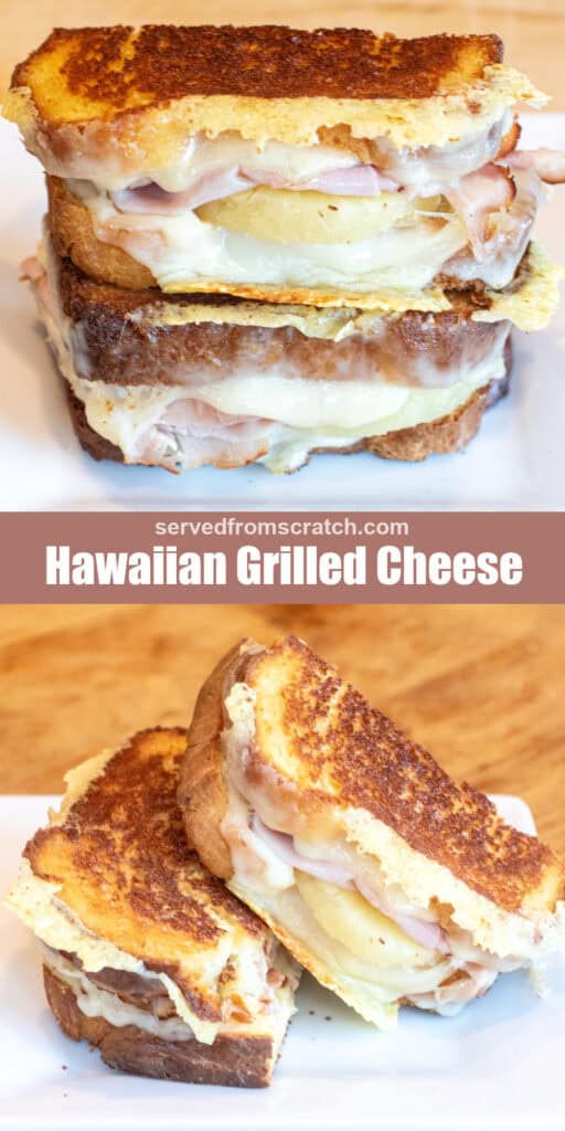 a halved grilled cheese with ham stacked on a plate and cut in half with Pinterest pin text and another halved grilled cheese stacked on an angle on a plate.