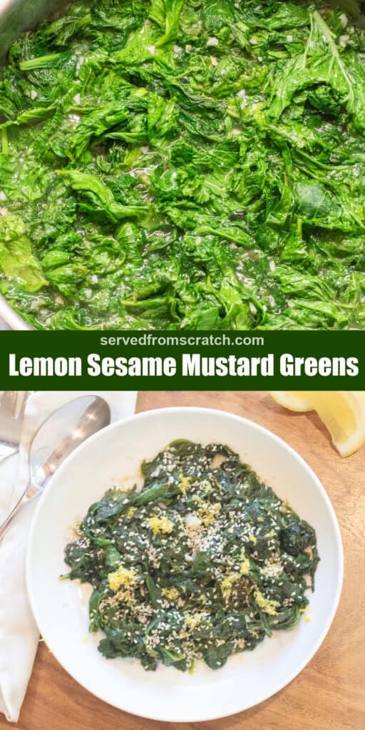 a pan of cooked mustard greens with Pinterest pin text and a bowl of cooked mustard greens with lemon zest and sesame seeds.