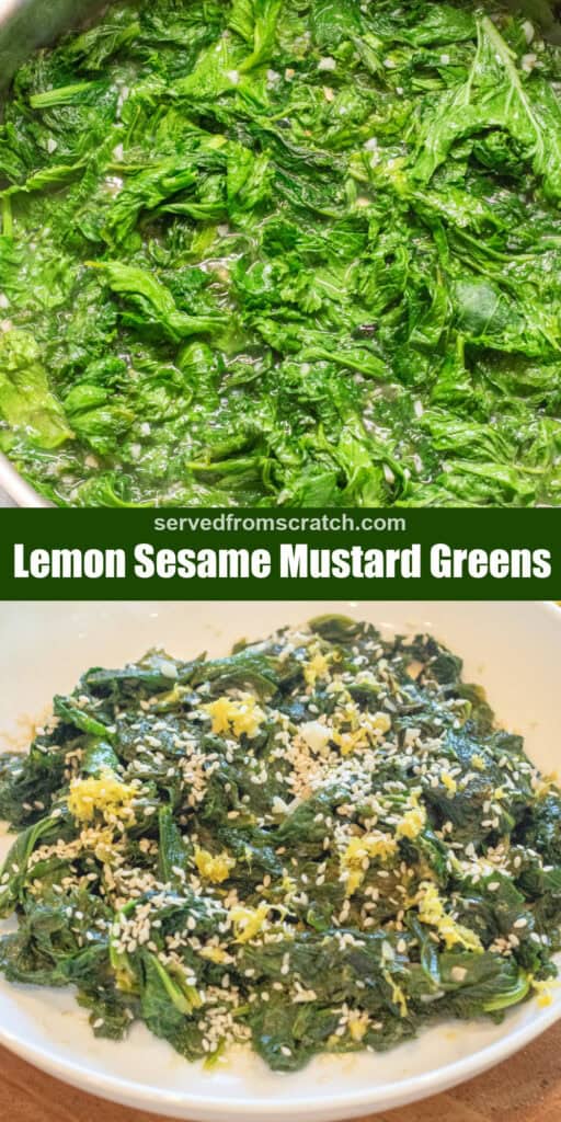 a pan of cooked mustard greens with Pinterest pin text and a bowl of cooked mustard greens with lemon zest and sesame seeds.