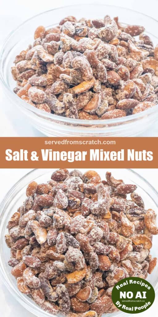 a large bowl of salt and vinegar coated nuts with Pinterest pin text and NO AI sticker and a close up overhead of the bowl.