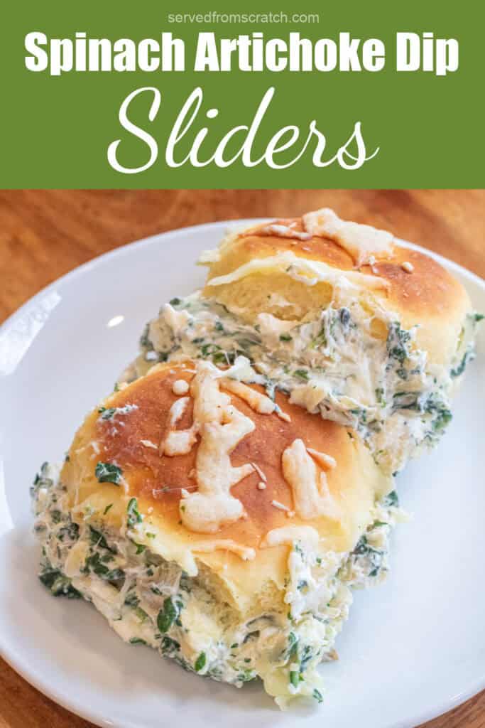 a plate of two sliders with spinach artichoke dip and Pinterest pin text.