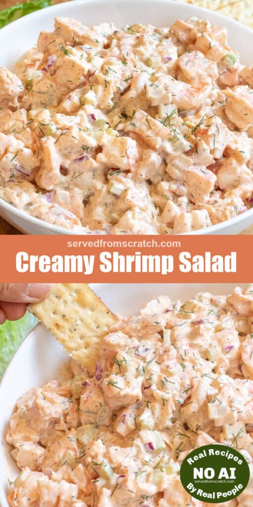 a big bowl of creamy shrimp salad with Pinterest pin text and a bowl with a hand dipping in a cracker and NO AI sticker.