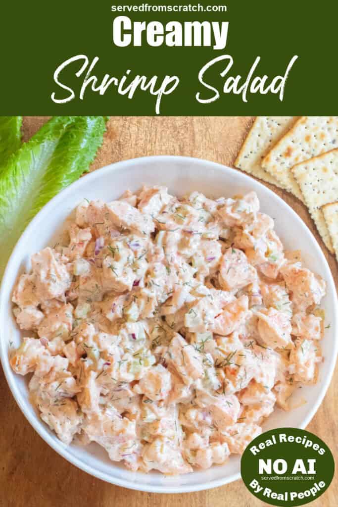 an overhead of a bowl of creamy shrimp salad with NO AI sticker and Pinterest pin text.