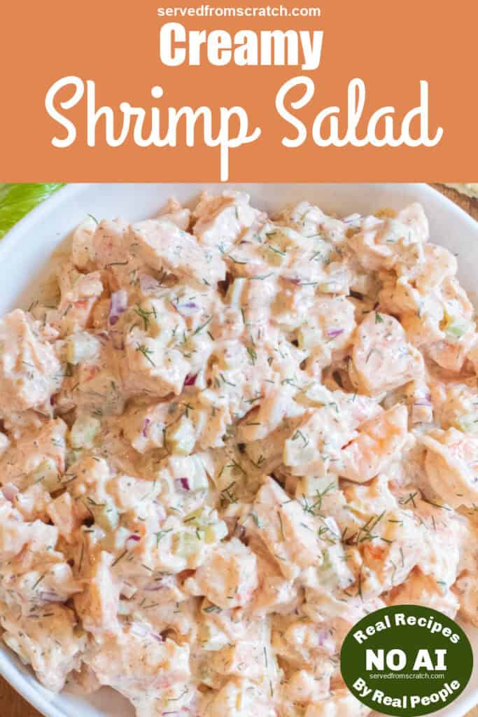 an overhead of a bowl of creamy shrimp salad with NO AI sticker and Pinterest pin text.