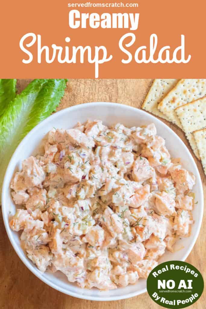 an overhead of a bowl of creamy shrimp salad with NO AI sticker and Pinterest pin text.