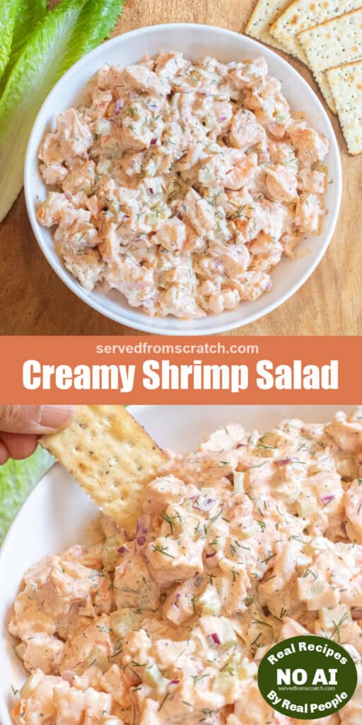 an overhead of a big bowl of creamy shrimp salad with Pinterest pin text and a bowl with a hand dipping in a cracker and NO AI sticker.