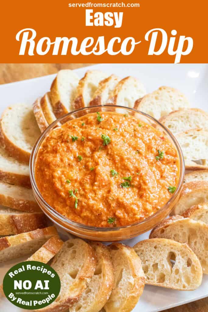 a bowl of romanesco dip surrounded by slices of baguette and Pinterest pin text and NO AI sticker.