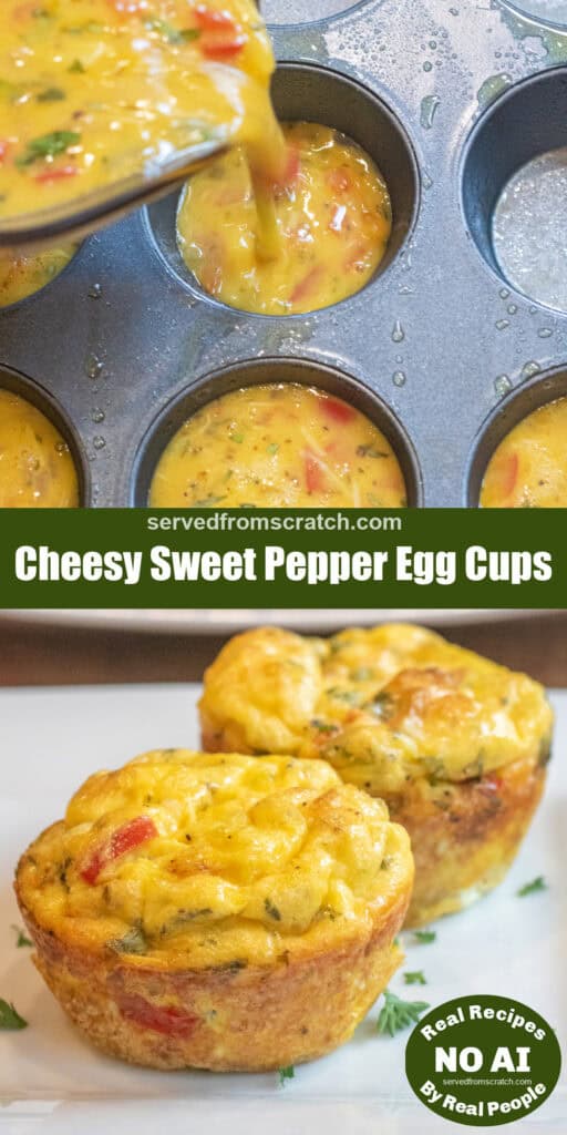 raw egg mixture being poured into a muffin tin, Pinterest pin text, and a plate with baked egg cups and NO AI sticker.