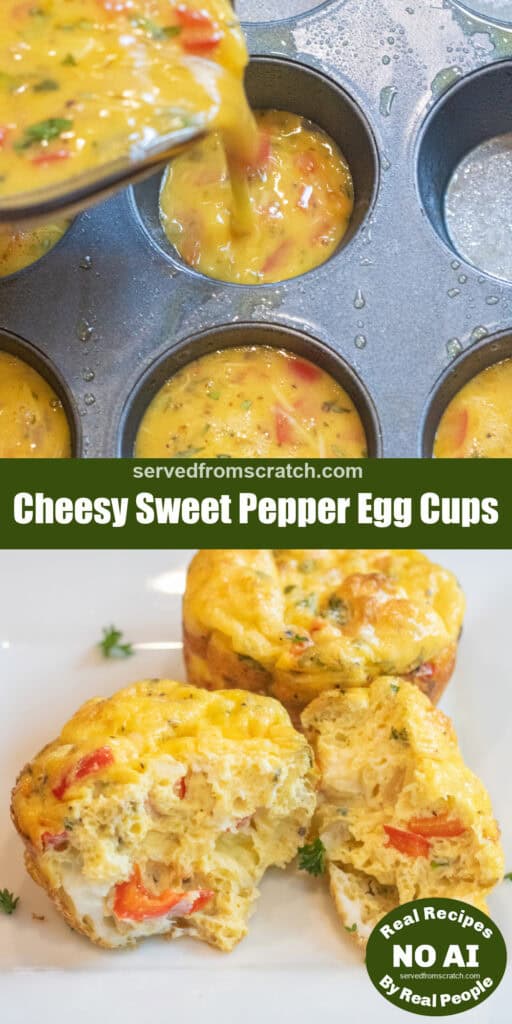 raw egg mixture being poured into a muffin tin, Pinterest pin text, and a plate with baked egg cups and one halved and NO AI sticker.