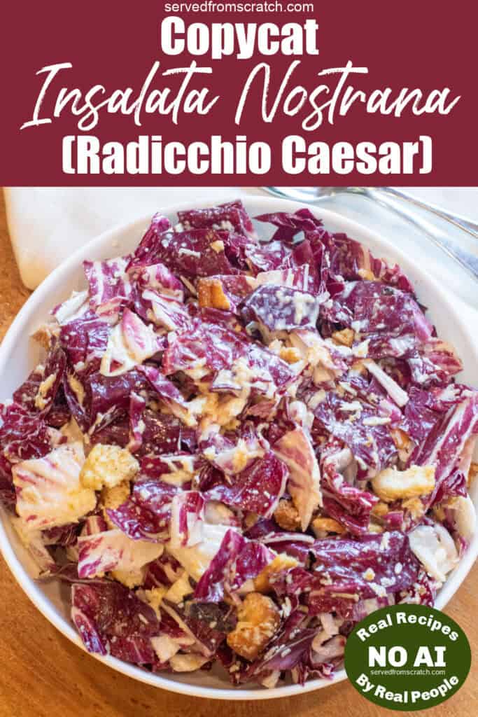 an overhead of a bowl of radicchio caesar with Pinterest pin text and NO AI sticker.